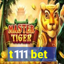 t111 bet